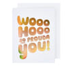 Greeting card with metallic gold text reading "Woo Hoo so proud of you!"