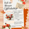 Fall floral workshop flyer with orange and cream flowers and a basket arrangement