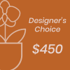 Orange graphic with a flower icon, "Designer’s Choice," and "$450" text