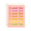 Greeting Cards that say " I LOVE YOU (7 times)"  