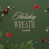 Holiday wreath class graphic with red ornaments on a green background