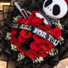 Bouquet of red and black roses with a plush skull and a "Kill For You" ribbon