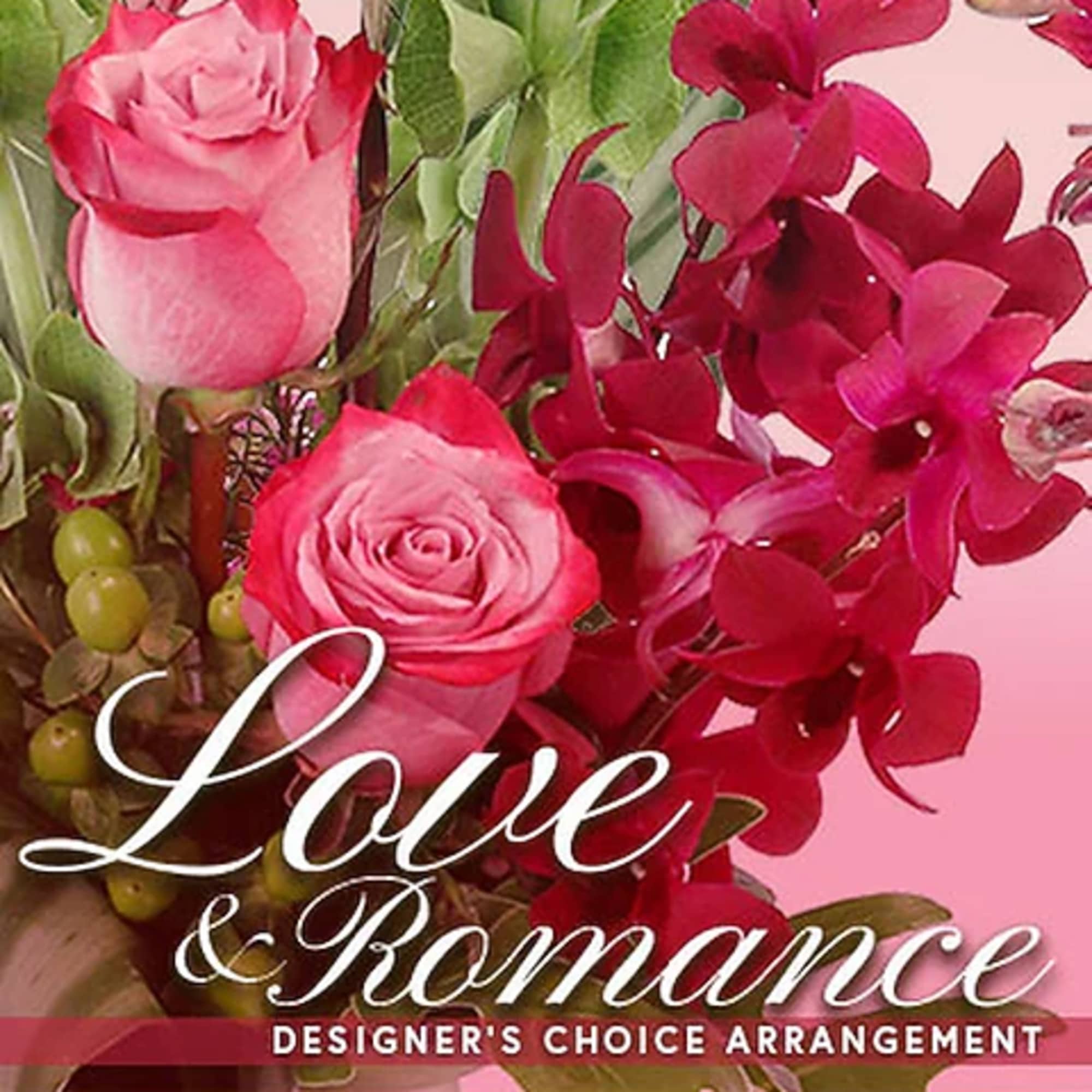 Pink roses and magenta orchids with the words Love & Romance