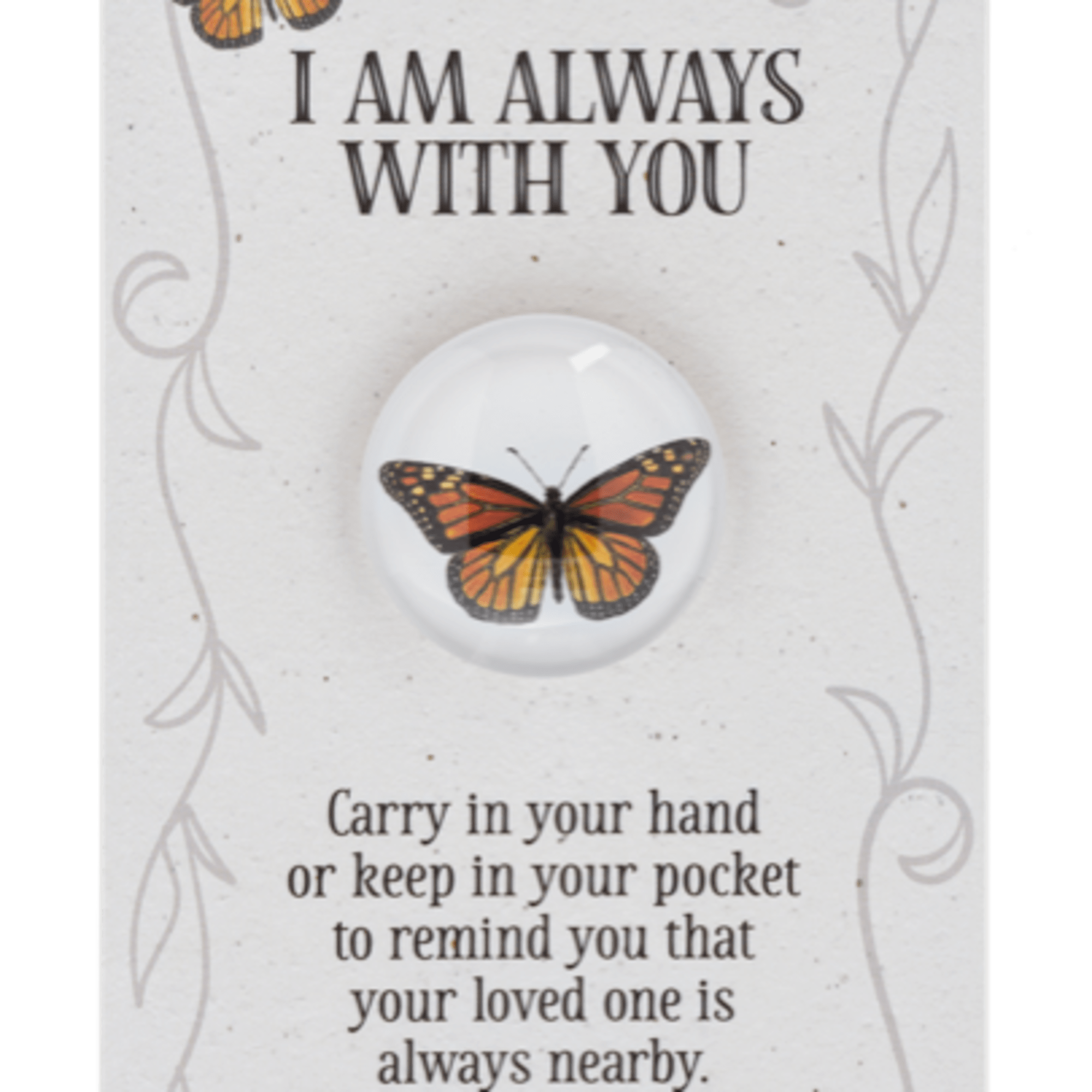 A small but meaningful reminder that change can be beautiful. This butterfly