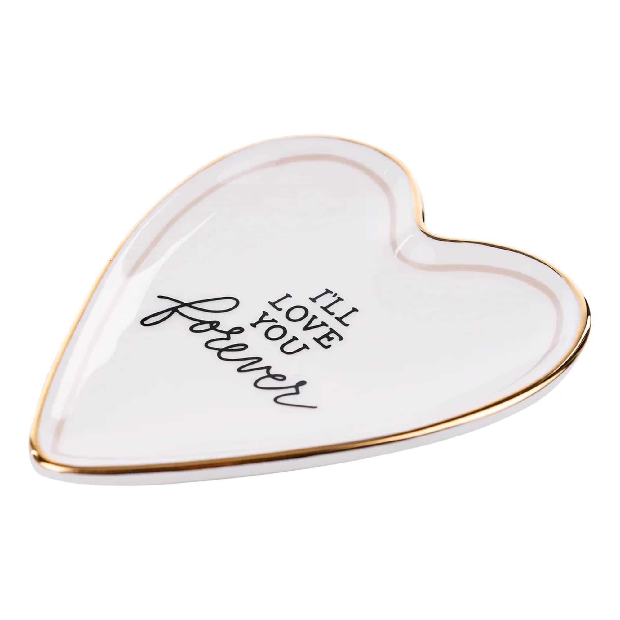 Heart-shaped dish with "I'll love you forever" text