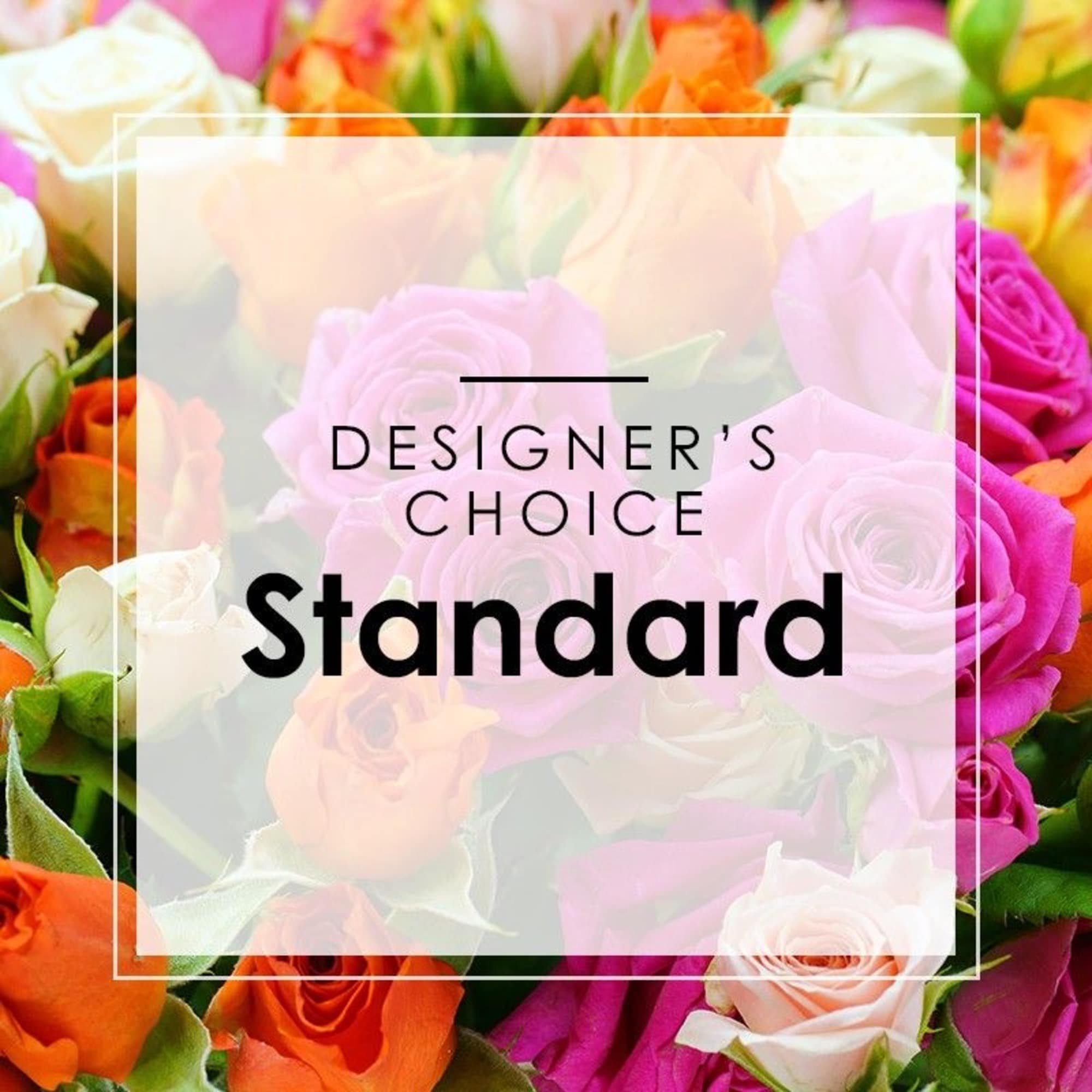 A stunning variety of in season, in stock flowers designed with a