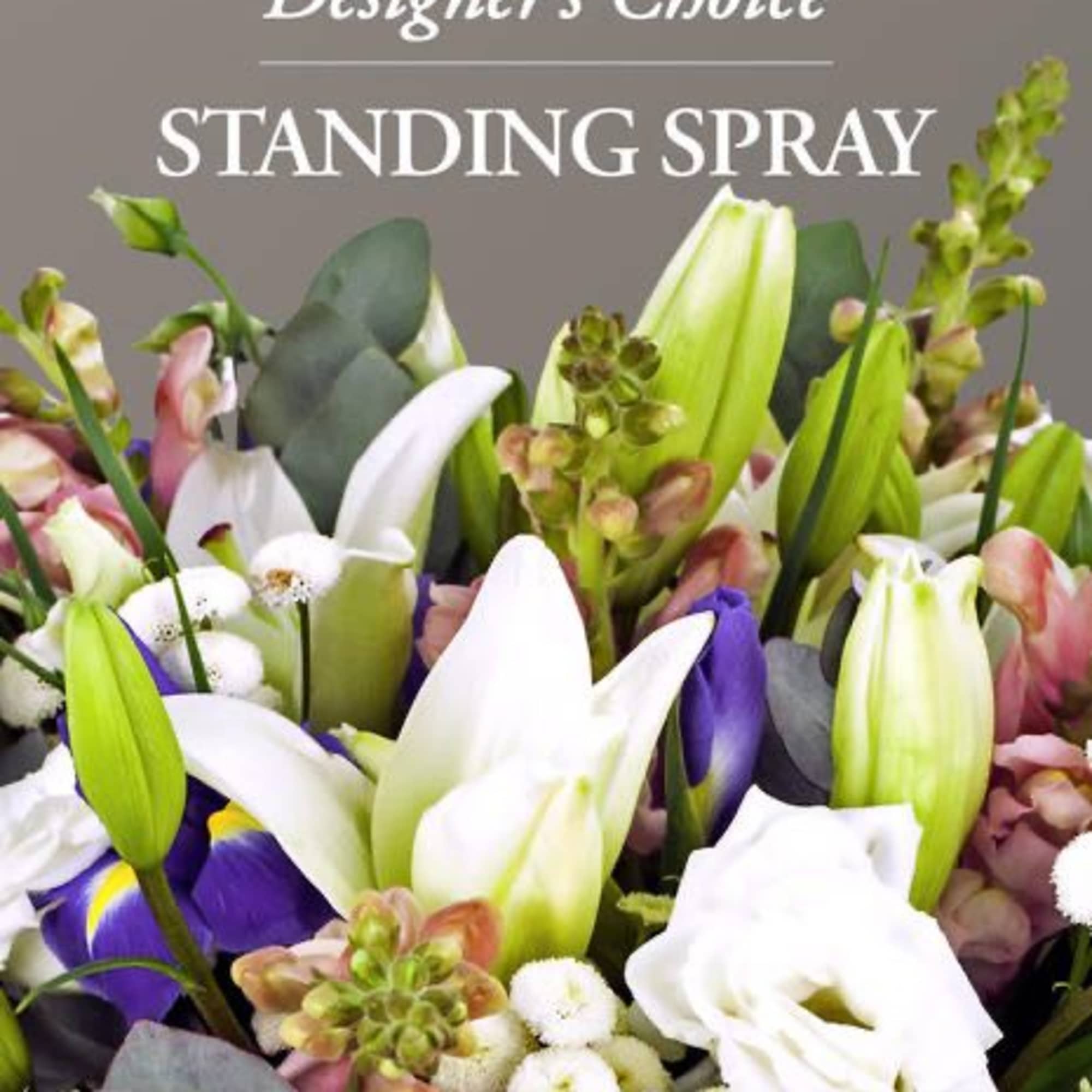 This will be a custom designed standing spray using the best florals