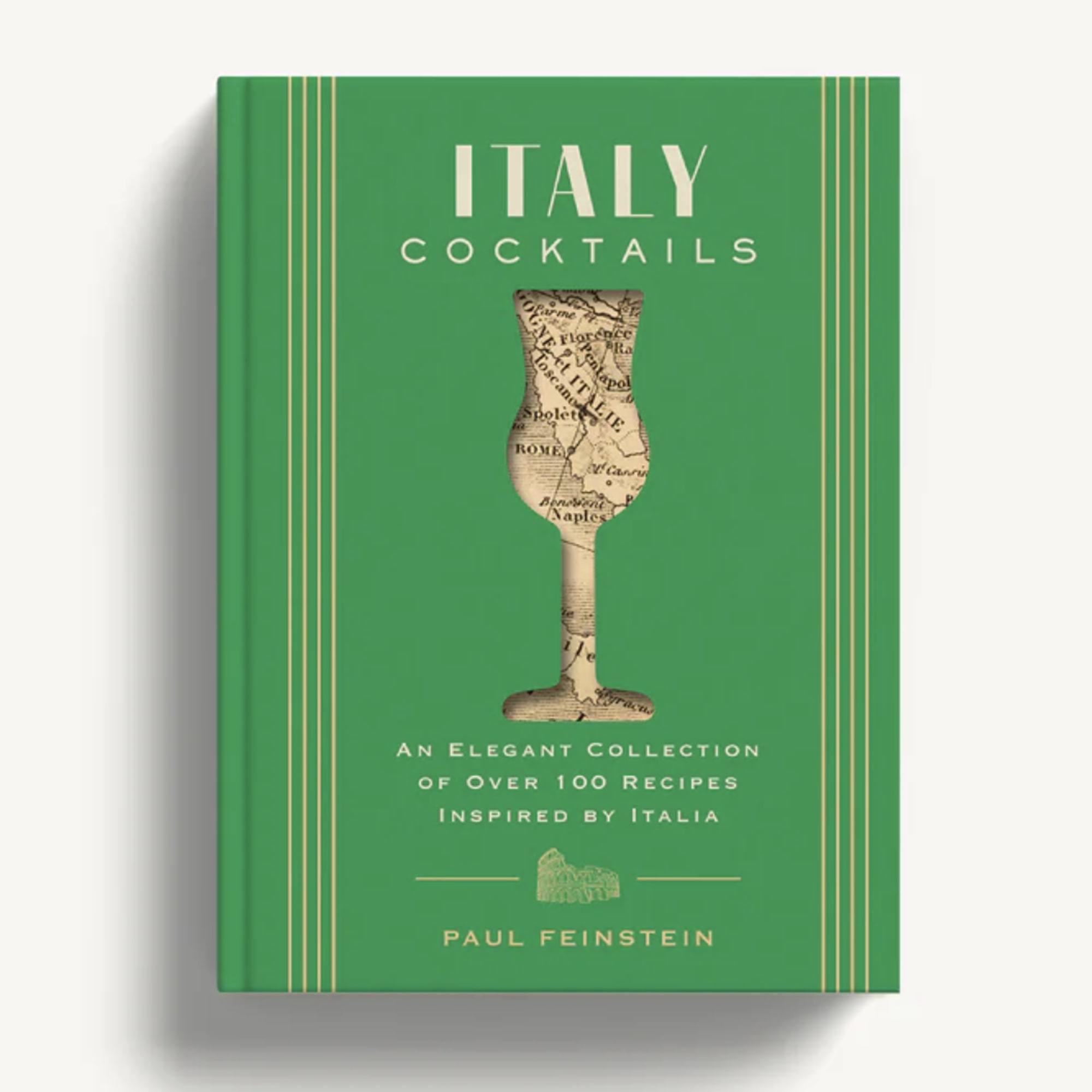 Italy Cocktails - By Paul Feinstein
An Elegant Collection of Over 100 Recipes