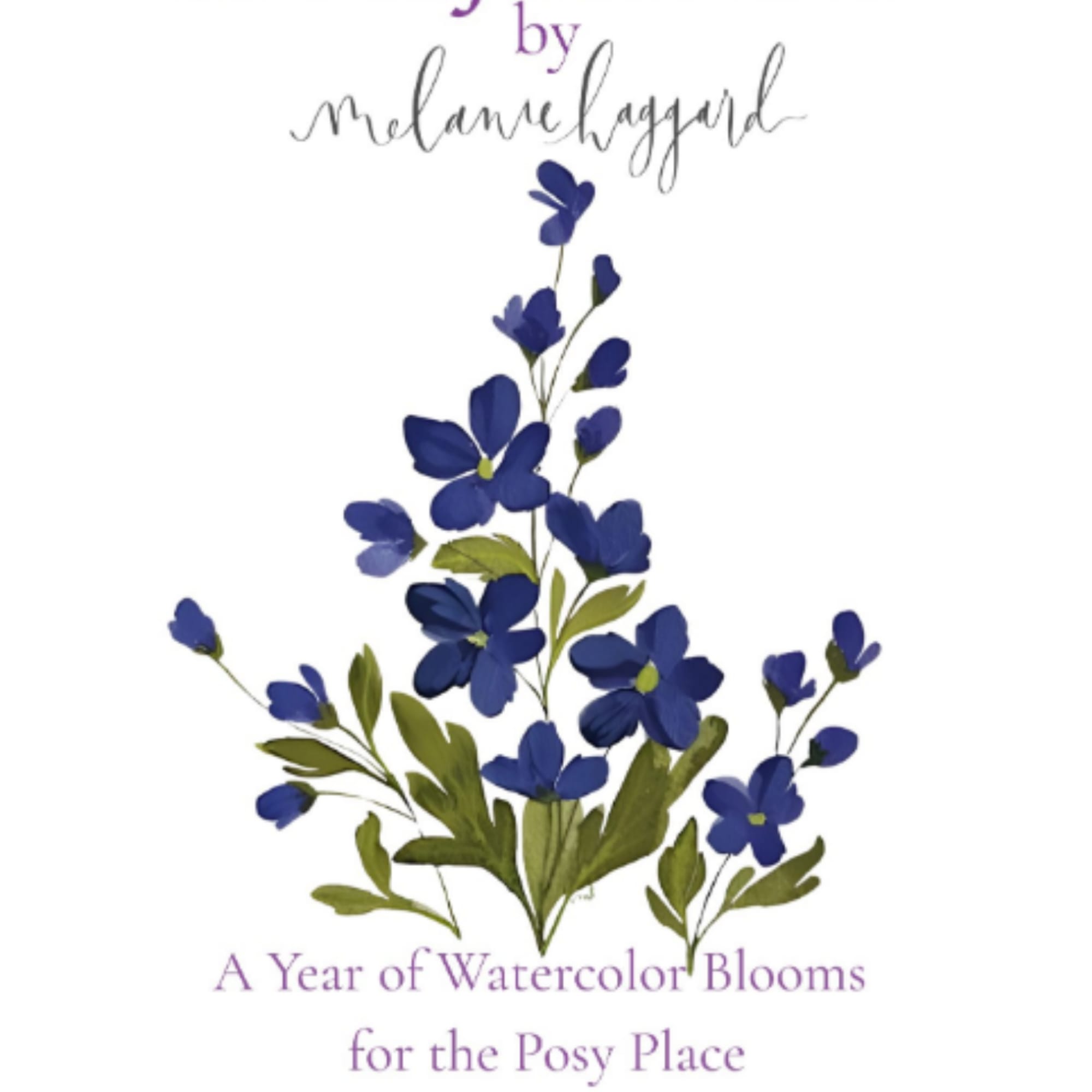 A Year of Watercolor Blooms for the Posy Place
Rooted in the shared