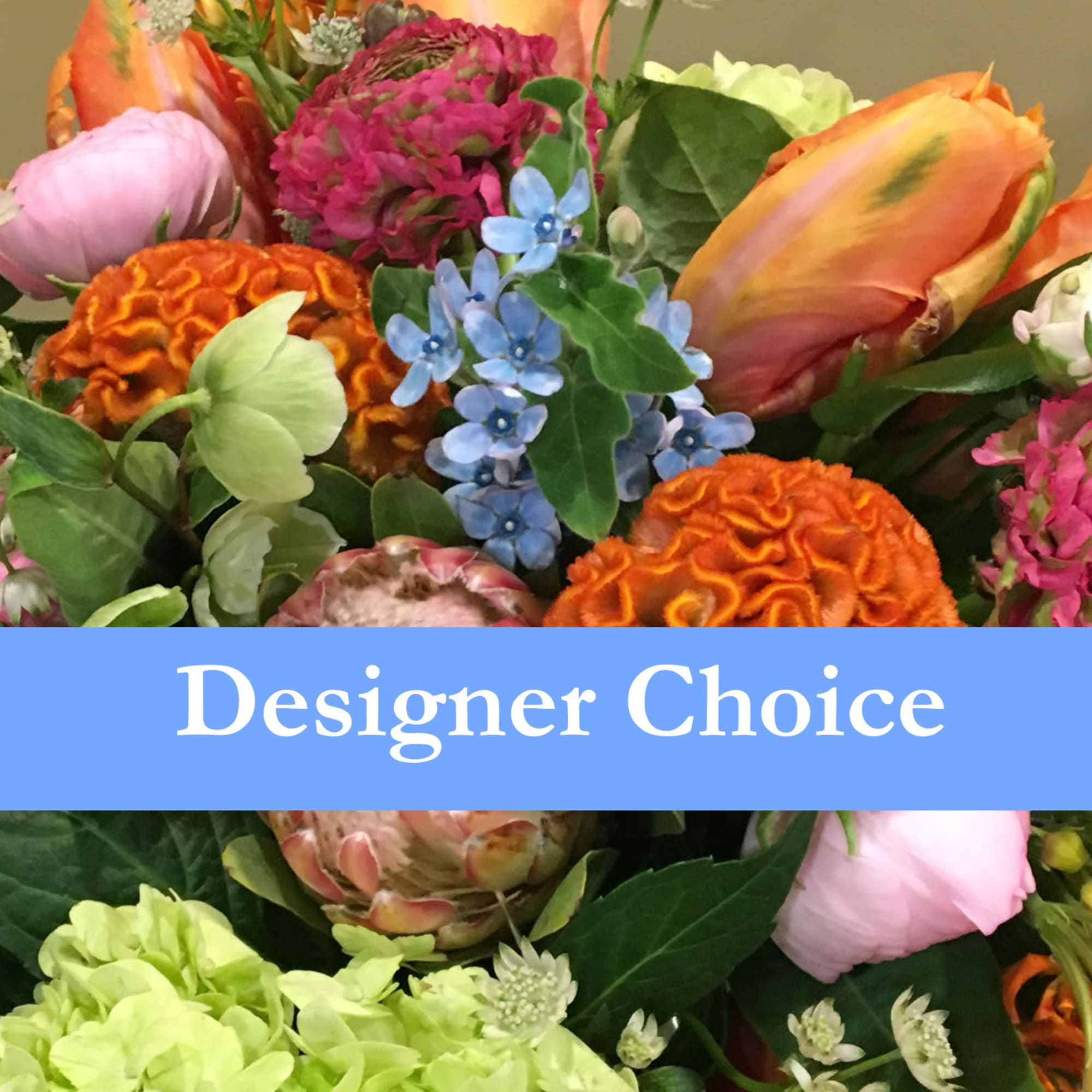 Let our designers create a beautiful arrangement with the freshest Flowers of