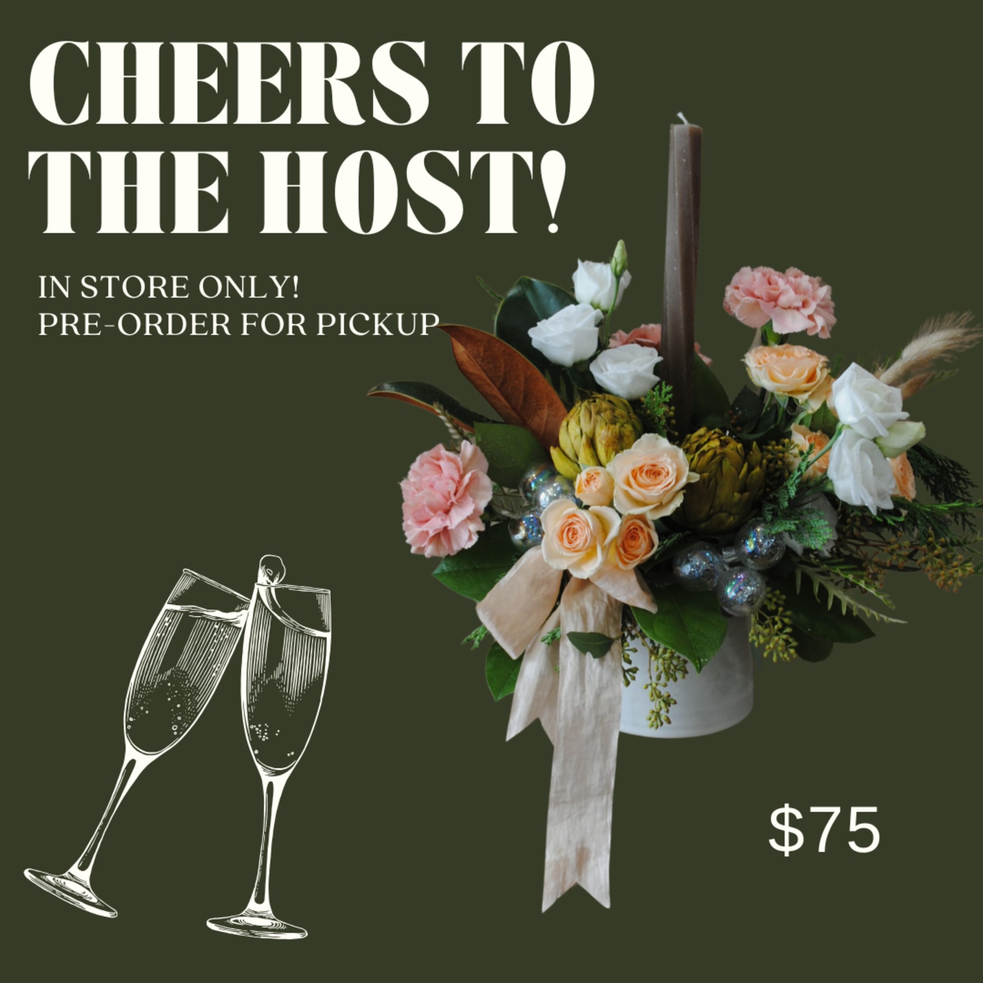 Come on in and grab a lovely centerpiece for the host, whether