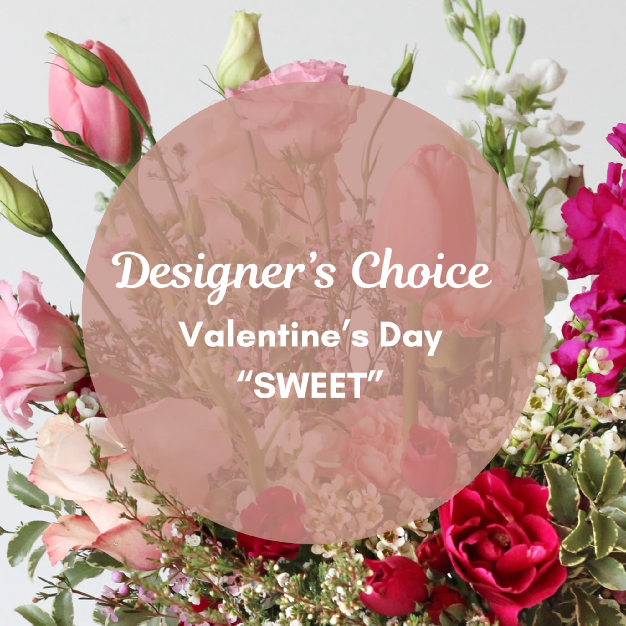 Experience the art of floristry this Valentine&rsquo;s Day with our Designer&rsquo;s Choice