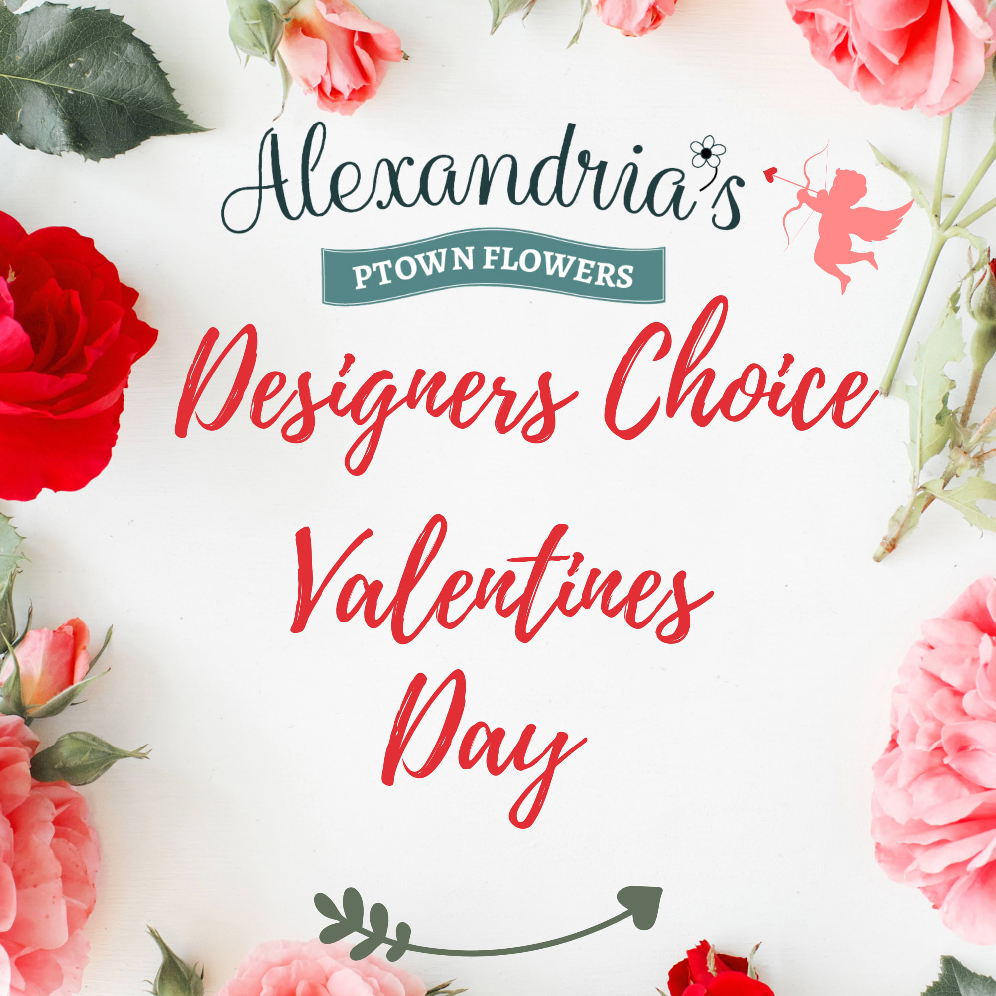 Alexandria's Designers Choice Valentines Day - A beautiful in season blooms Valentine