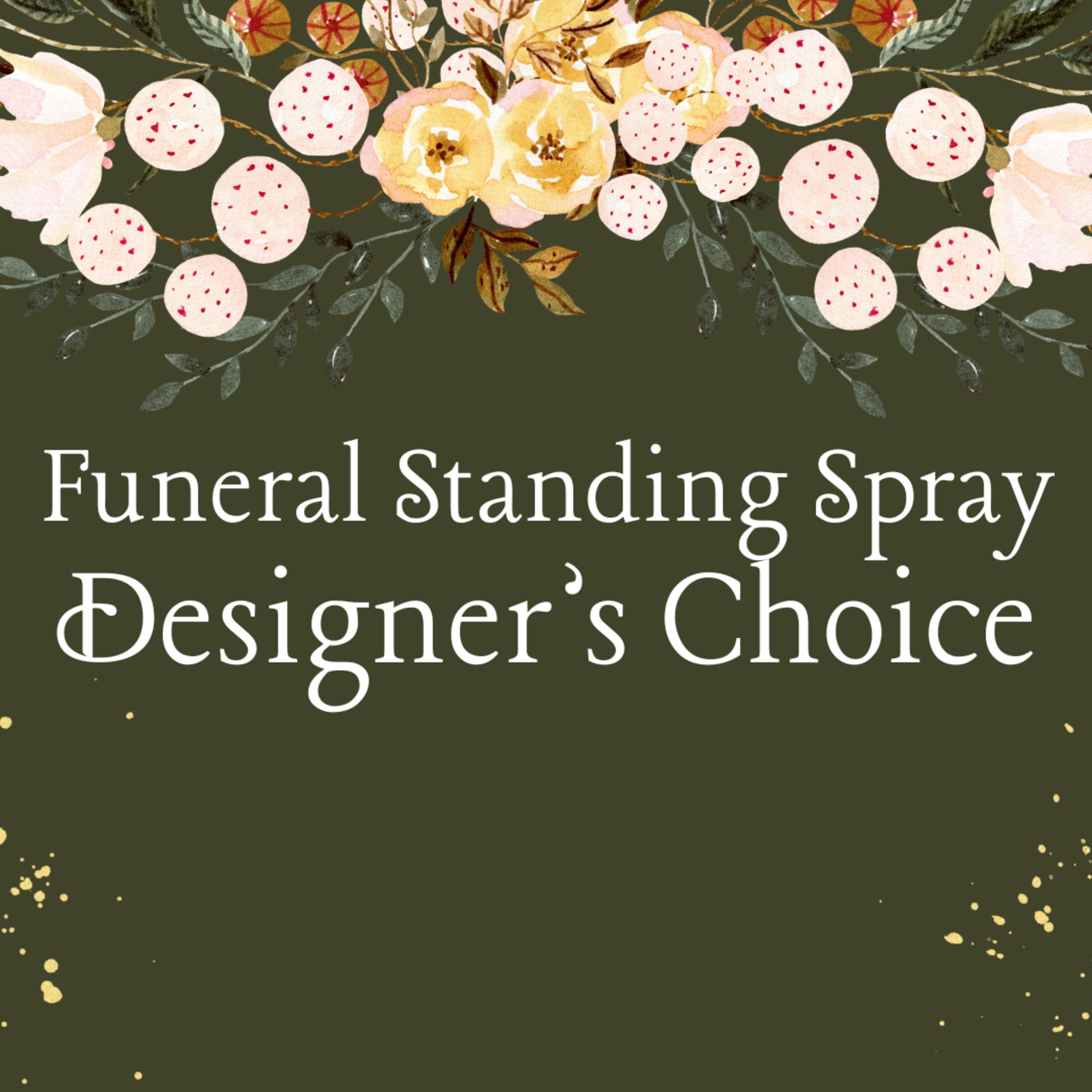 Decorative floral graphic with the text "Funeral Standing Spray Designer's Choice"