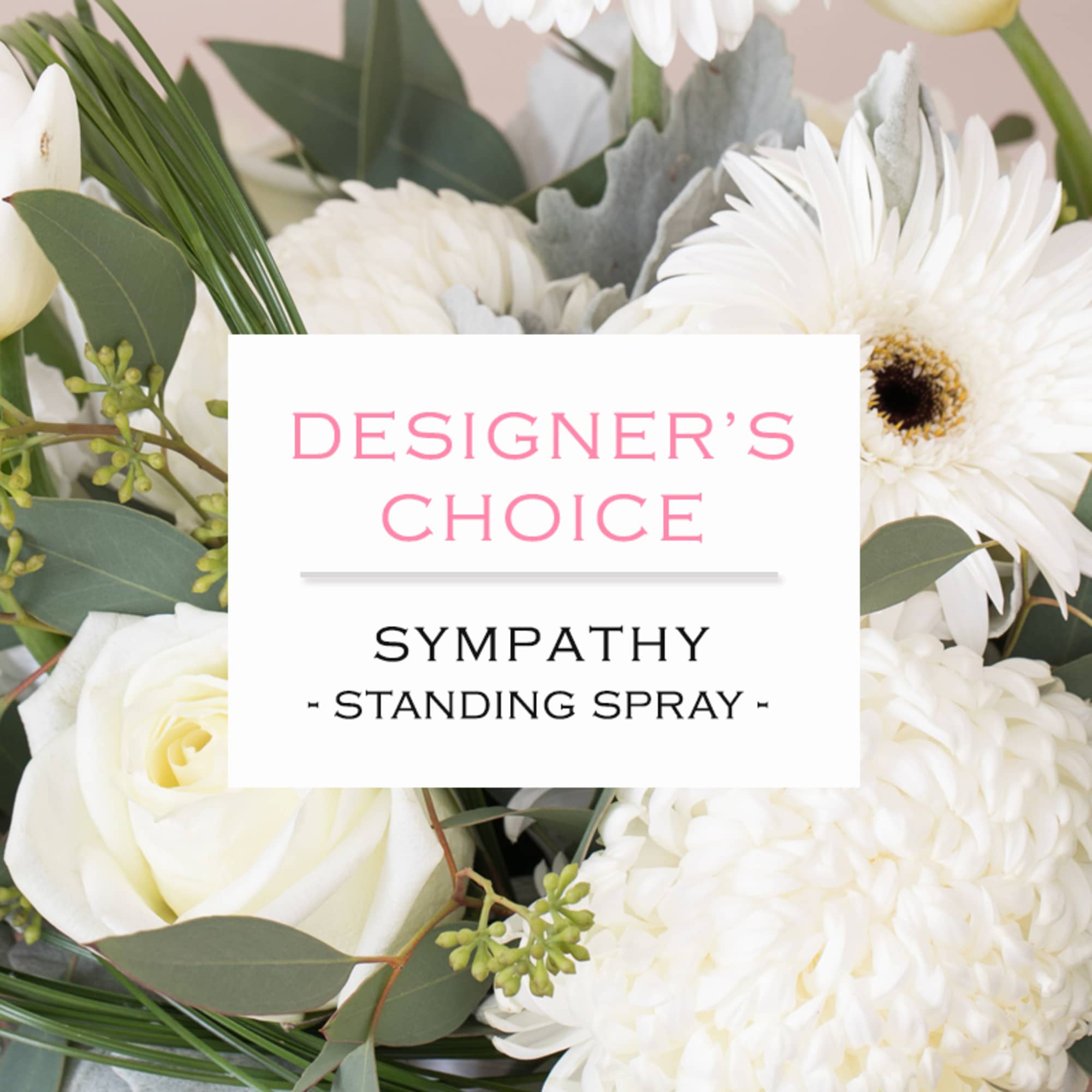 Our amazing design team will create a custom Sympathy standing spray wreath