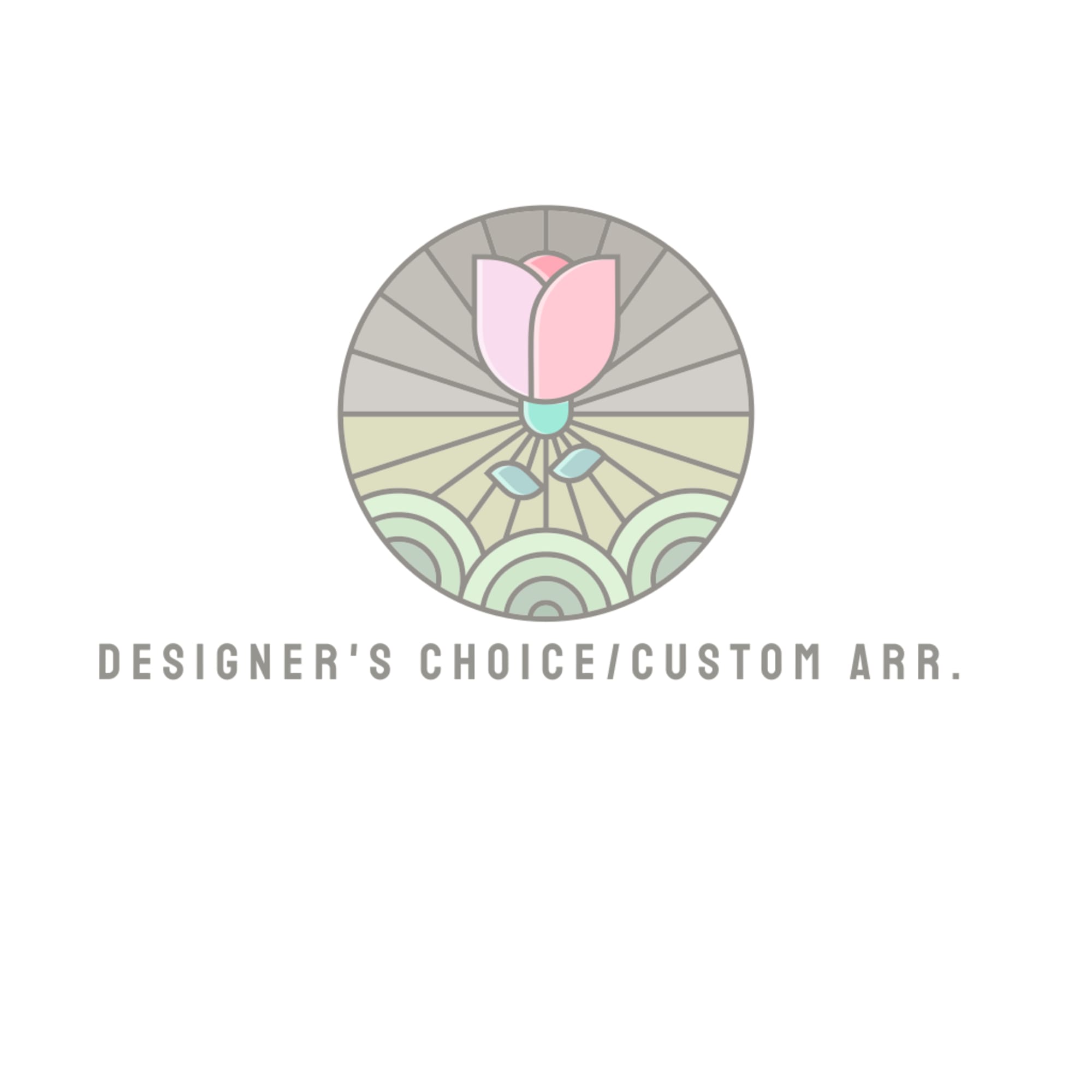 Minimalist graphic of a pink tulip with pastel accents above the text "DESIGNER'S CHOICE/CUSTOM ARR."