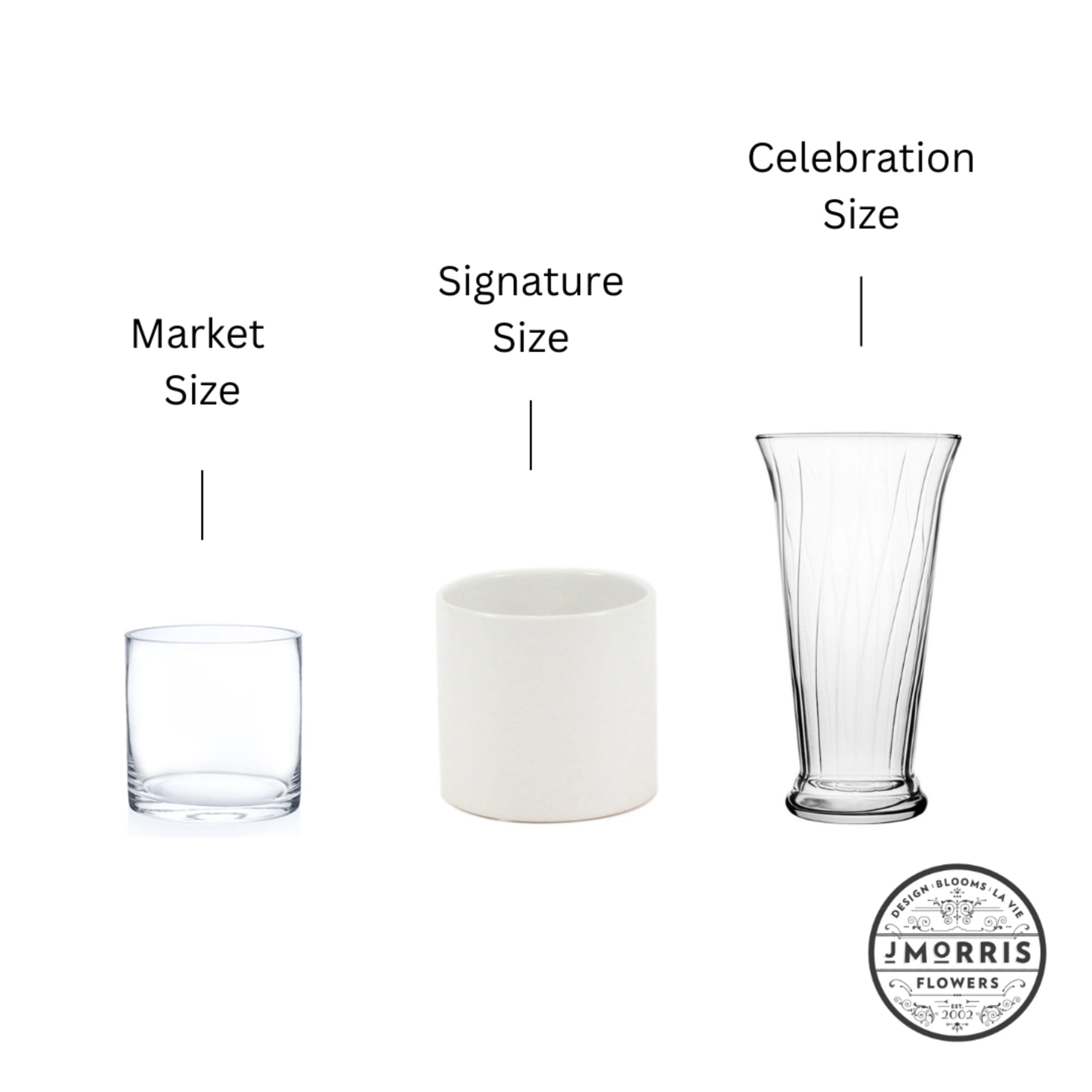 Three empty vases in different shapes and heights labeled market, signature, and celebration sizes