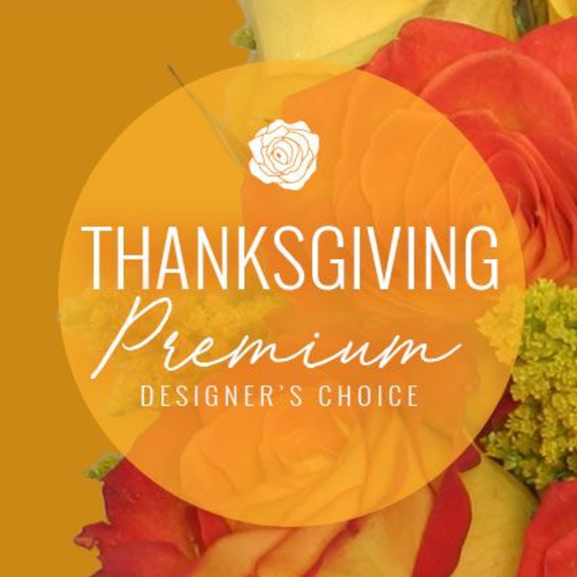 These fall flowers are sure to impress! Give thanks with our Premium