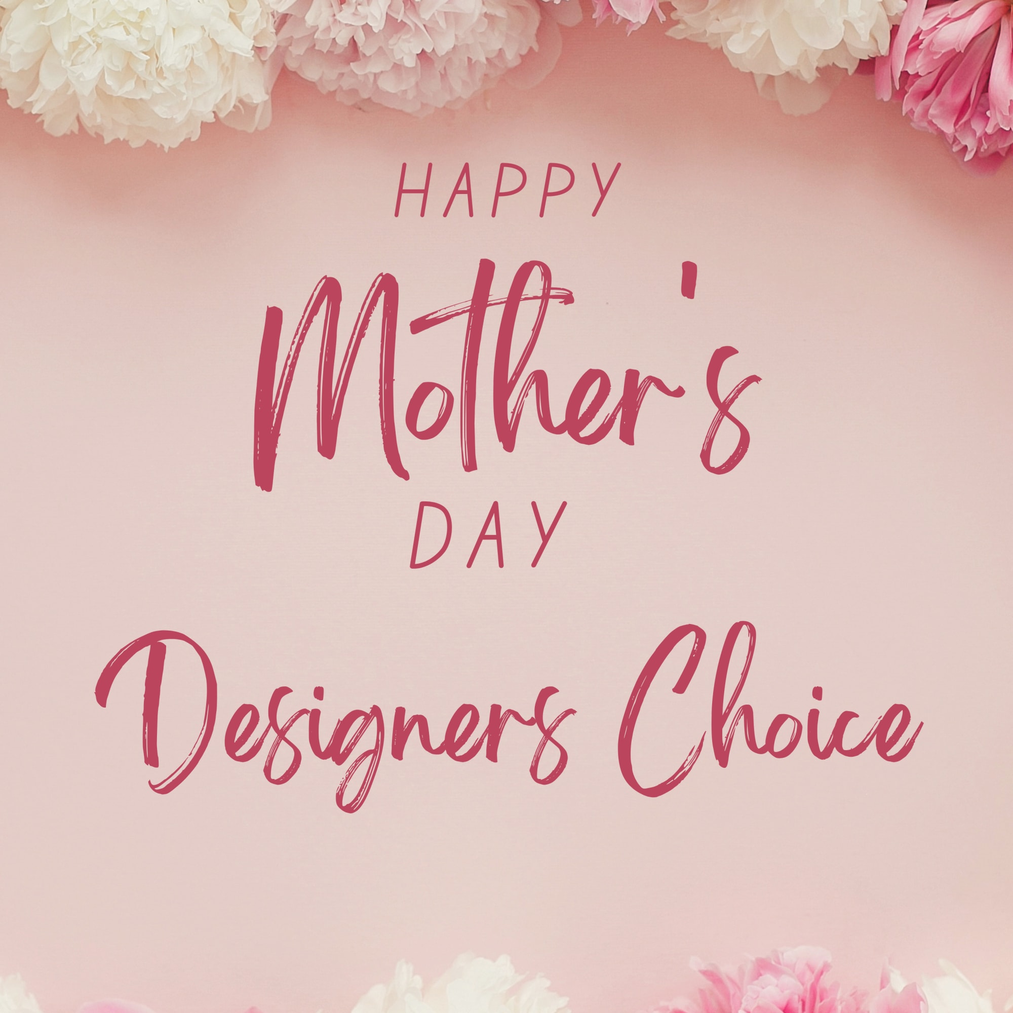 Pink Mother's Day sign framed by white and pink flowers