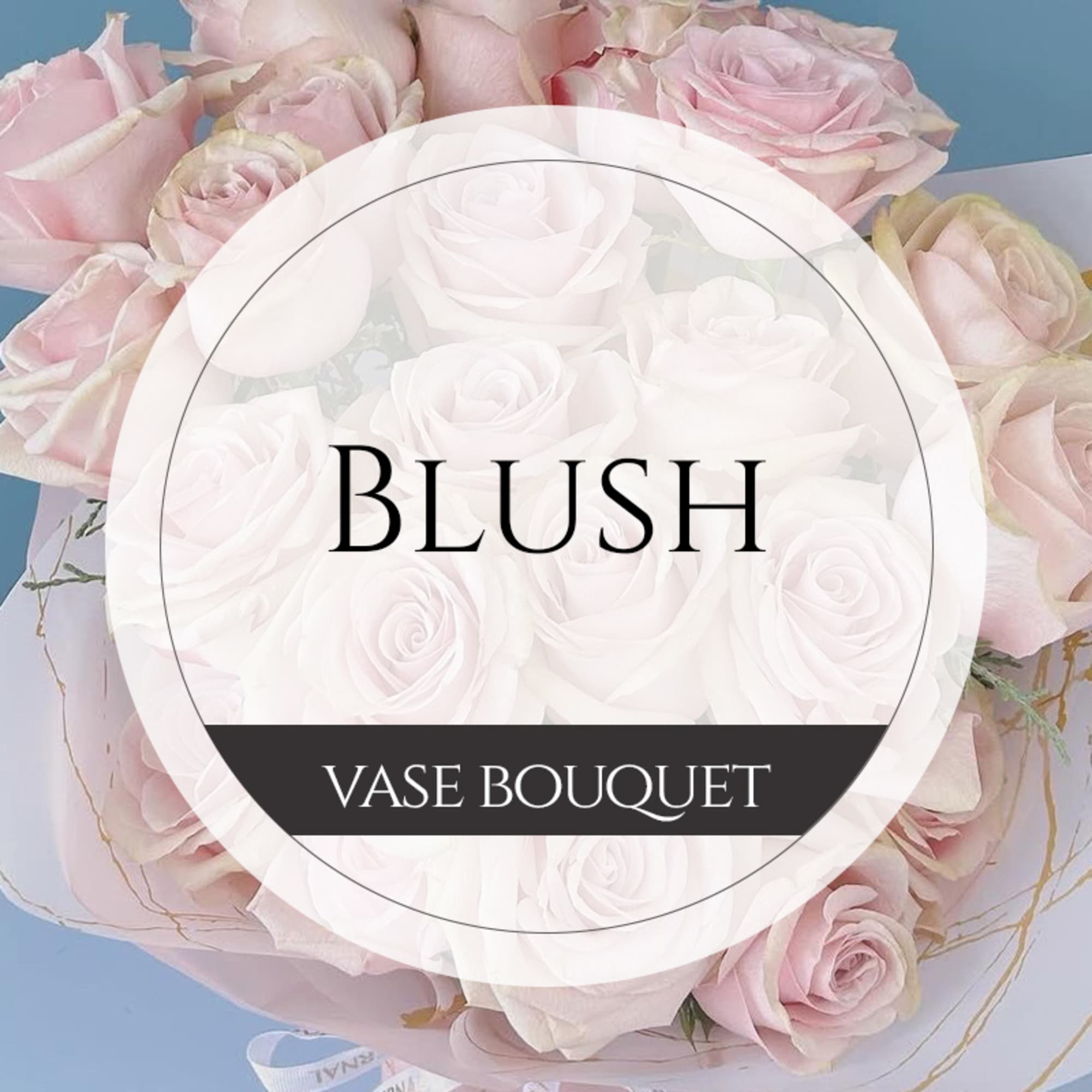 Blush pink rose bouquet with a vase bouquet label