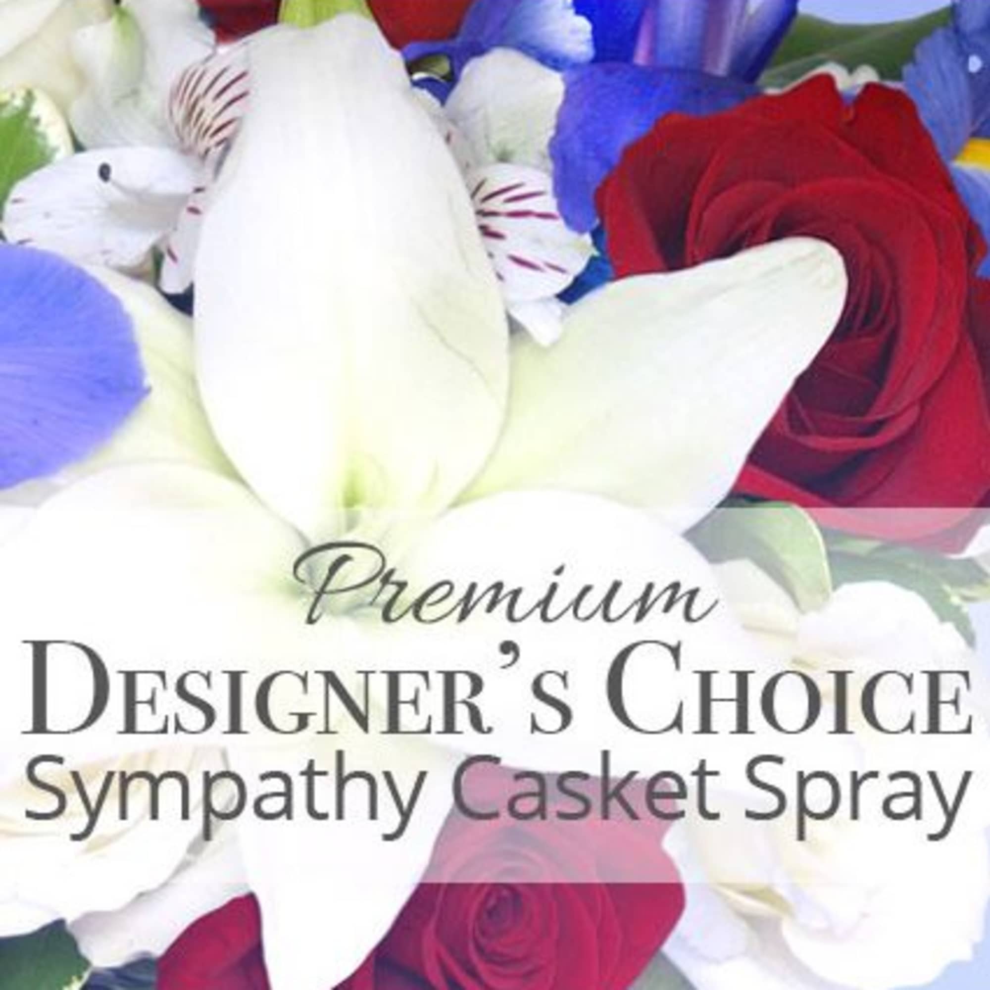 Let us handle the details with gorgeous casket flowers to celebrate their