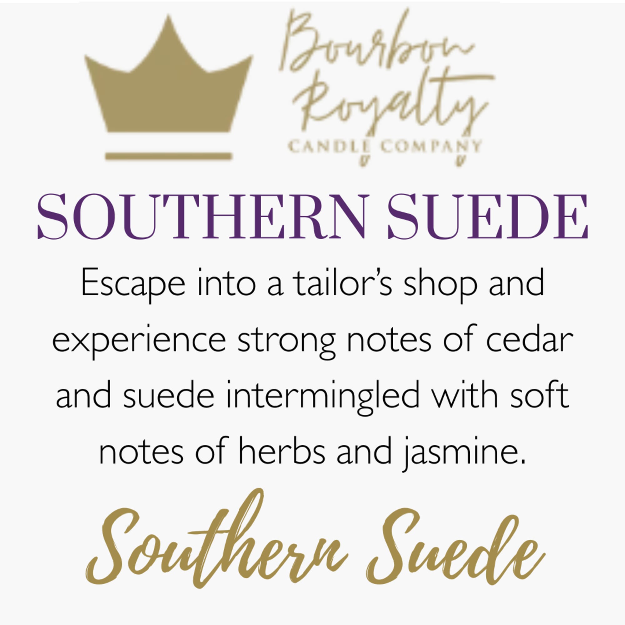 Graphic label for a Southern Suede scented candle with crown logo and descriptive text