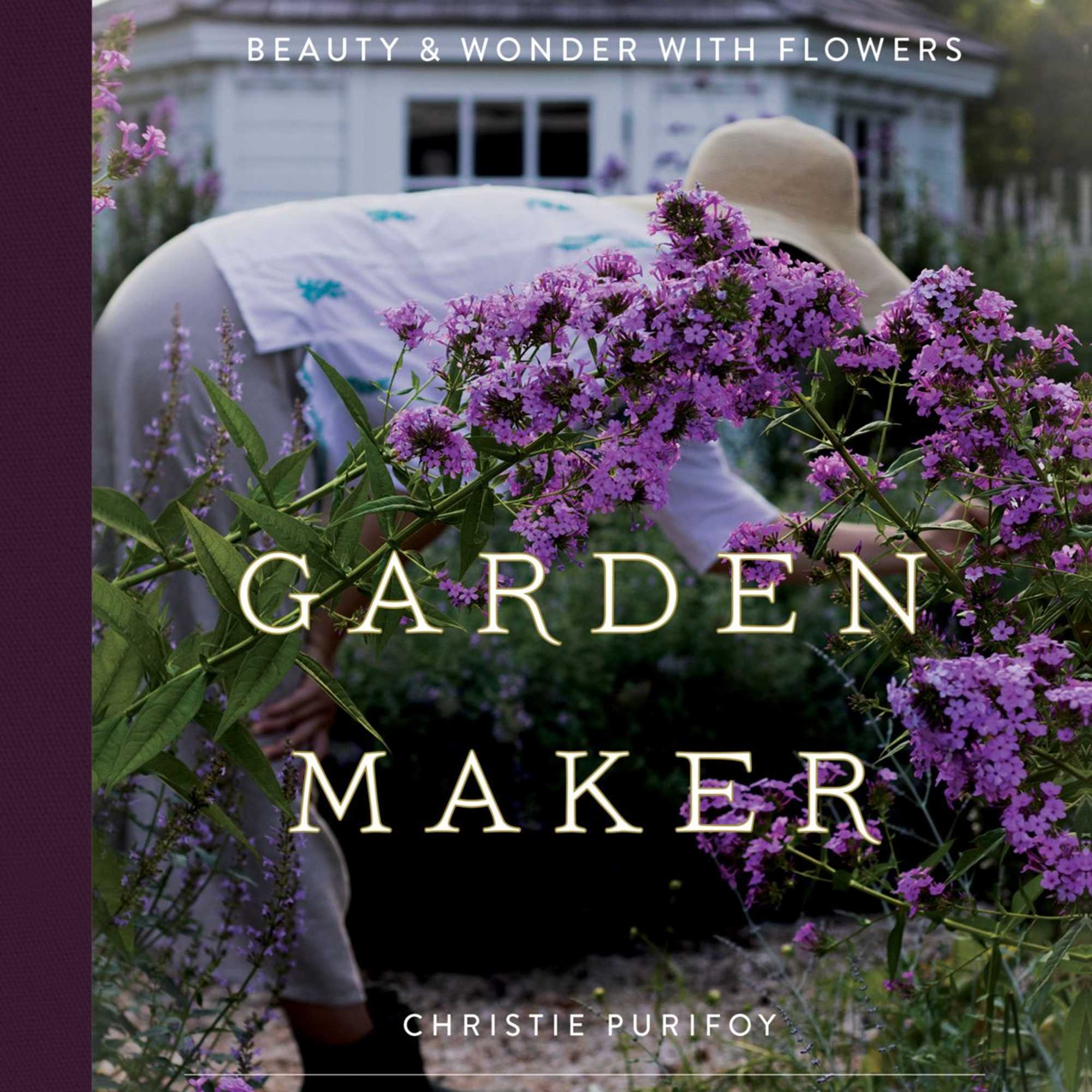Growing a life with beauty and wonder with flowers