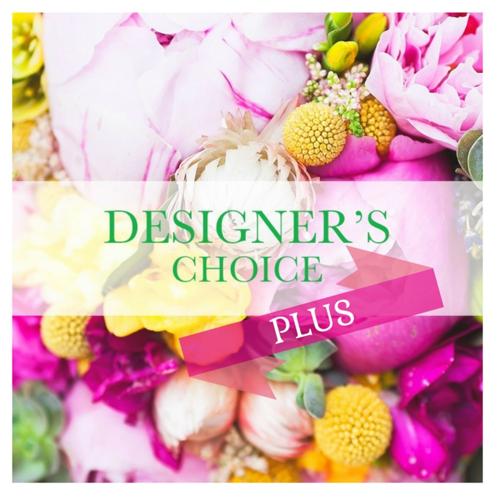 Pink and yellow floral arrangement with designer's choice text overlay