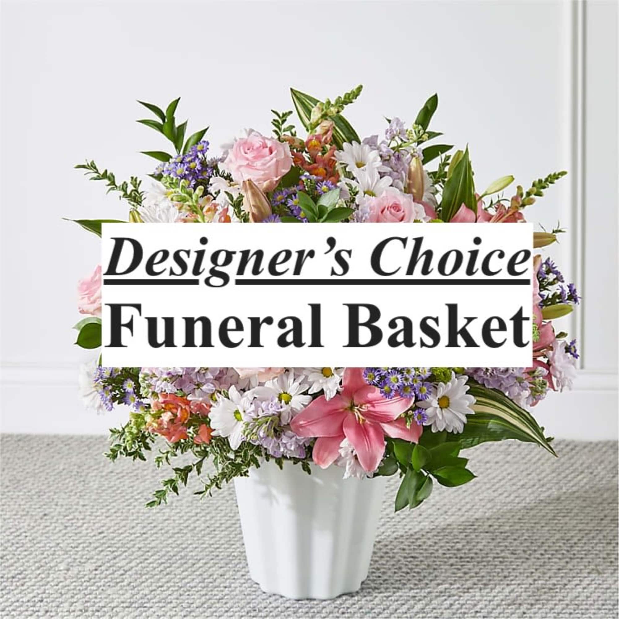 Choose our Designer's Choice Funeral Basket when you want to express your