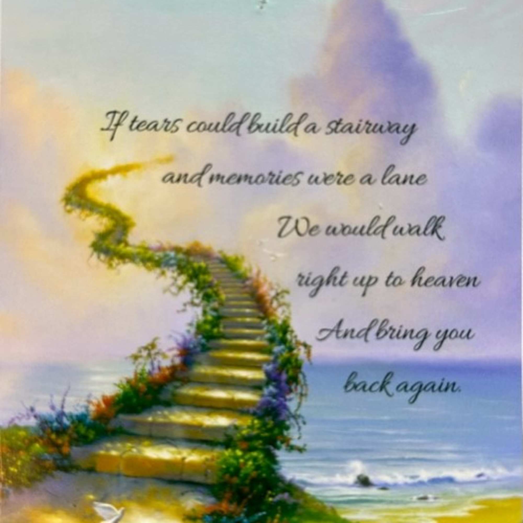 Memorial card with a stairway to heaven and a sympathy quote
