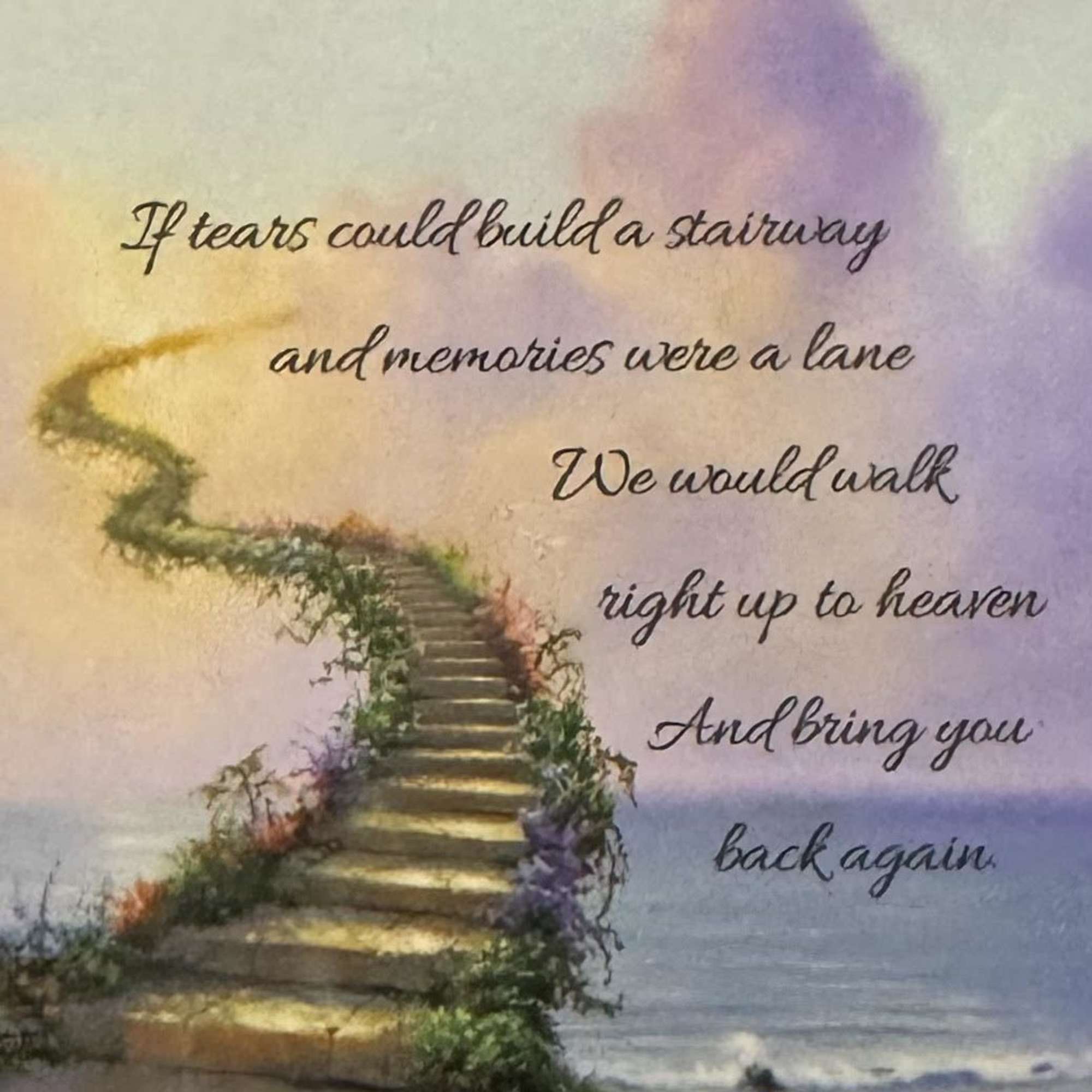Memorial card with a staircase to heaven and a sympathy poem