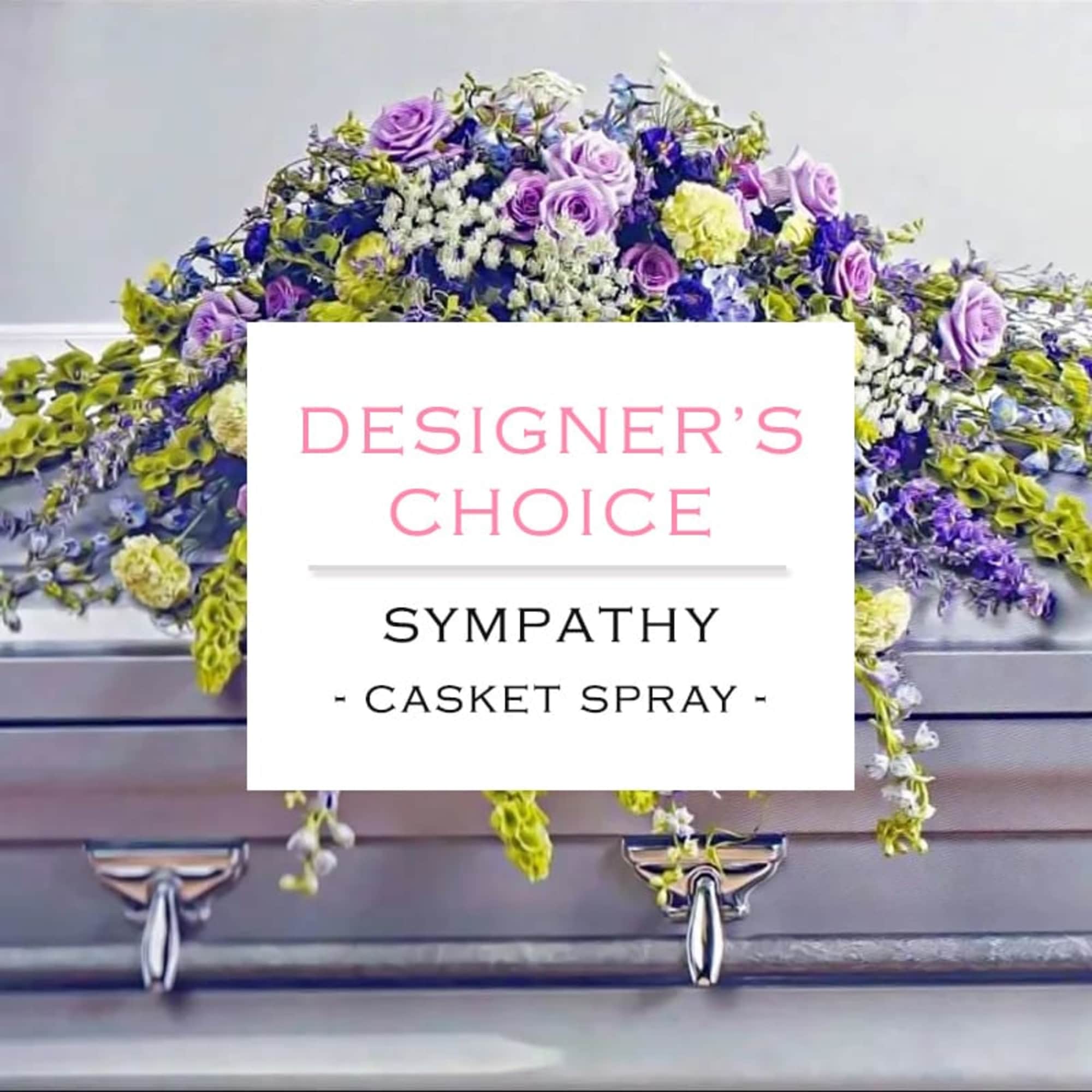 Our amazing design team will create a custom Sympathy Casket Spray using
