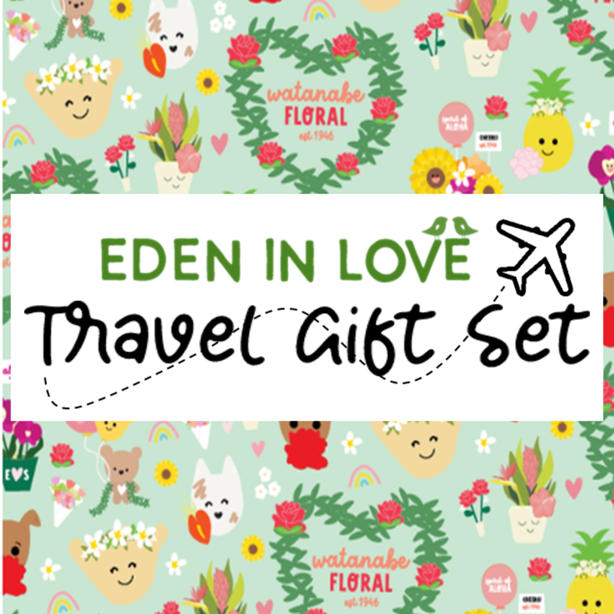 Whimsical Eden in Love travel gift set graphic with mint background and smiling floral cartoon characters.