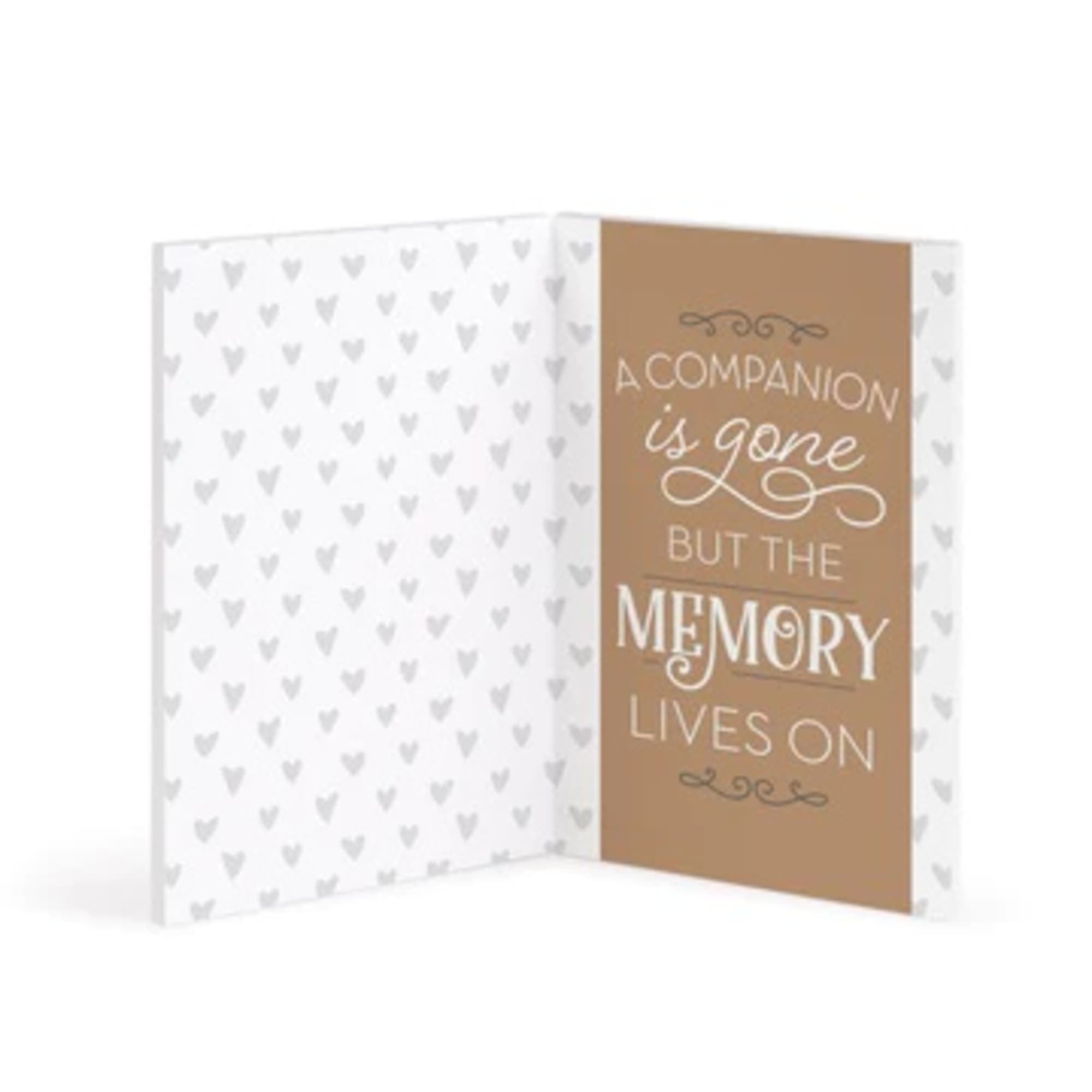 Sympathy card with the words "A companion is gone but the memory lives on"