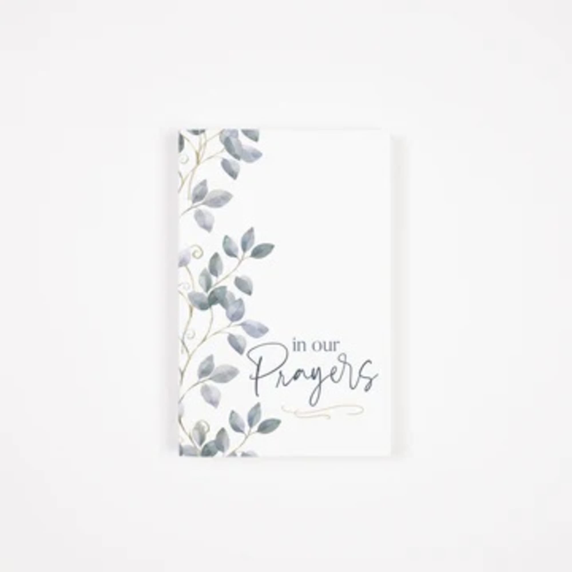 Sympathy card with leafy border and the words in our Prayers