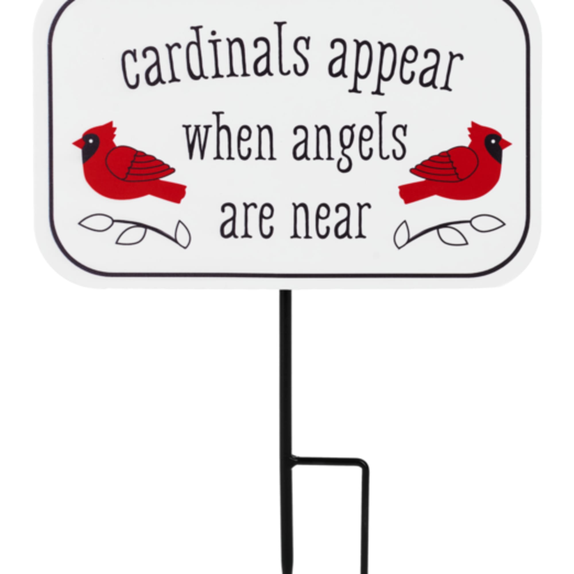 Garden sign with cardinals and the phrase "cardinals appear when angels are near"