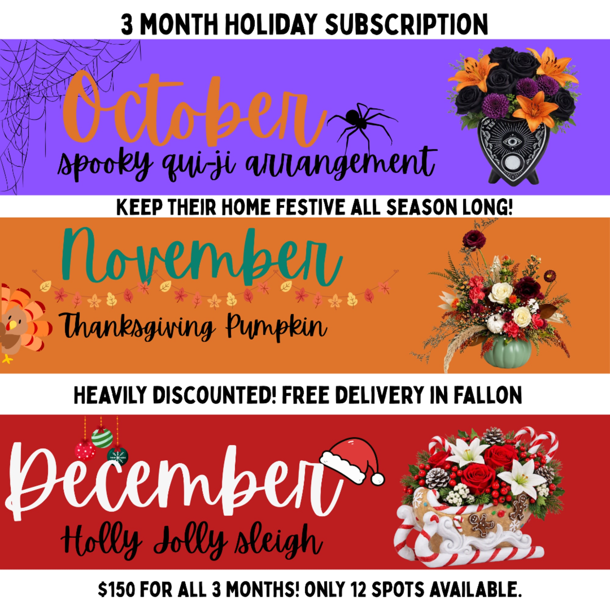 Holiday subscription ad with Halloween, Thanksgiving, and Christmas floral arrangements