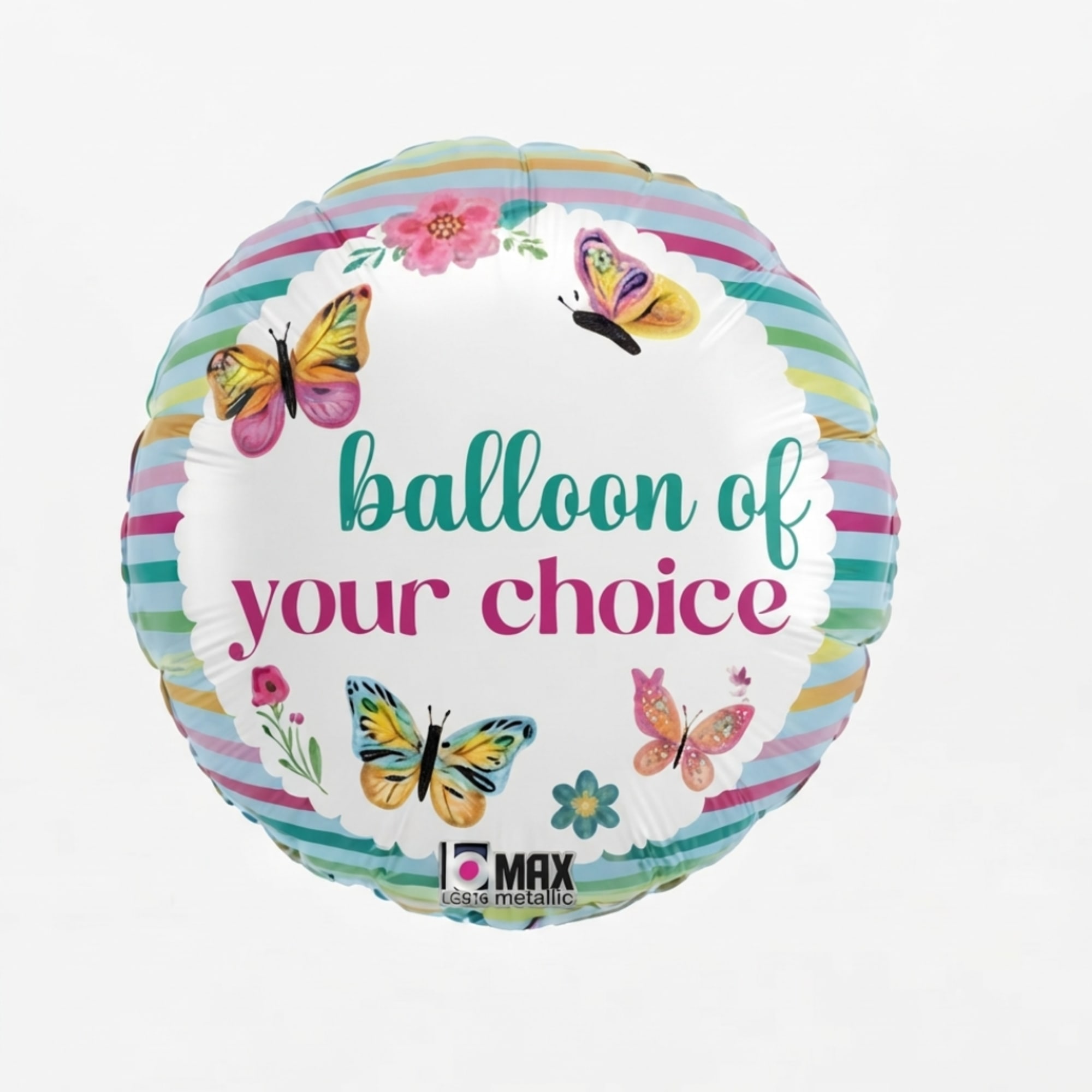 Round foil balloon with butterflies and floral accents, printed with "balloon of your choice"