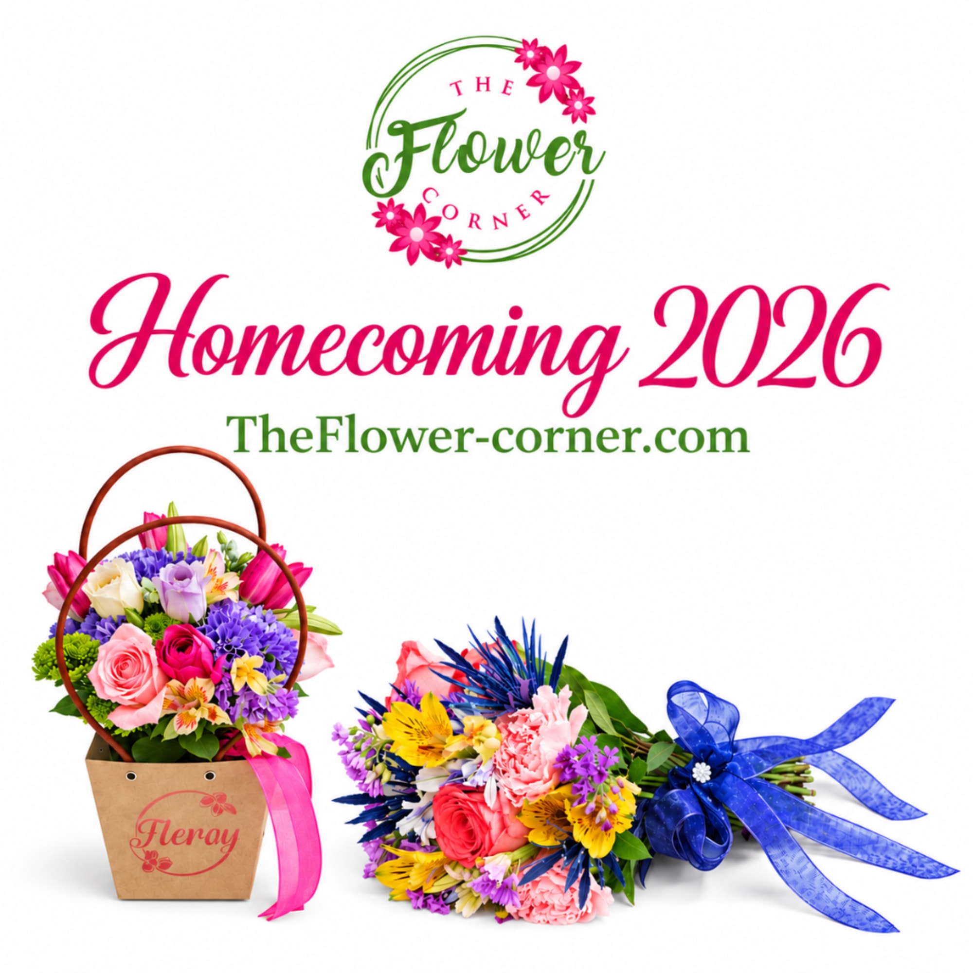Two colorful flower arrangements with ribbons and a branded homecoming graphic
