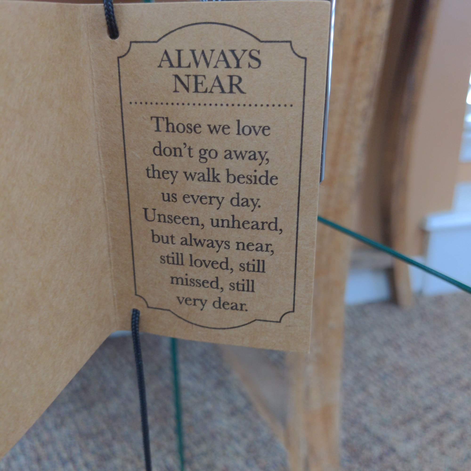Memorial gift tag with the words Always Near