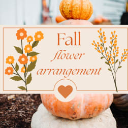 Fall flower arrangement sign with orange floral graphics over stacked pumpkins