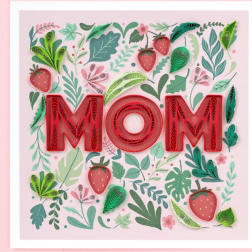 Paper art with the word MOM surrounded by strawberries and leaves