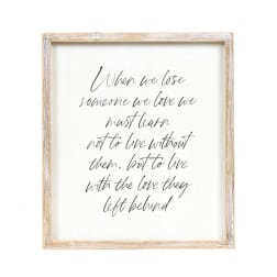 Learn to Live Remembrance Wood Sign