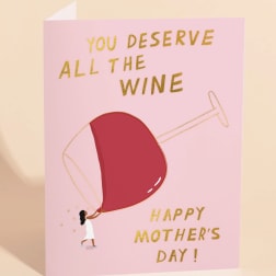 You deserve all the wine