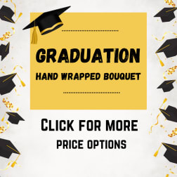 Graduation Hand Wrapped Bouquet