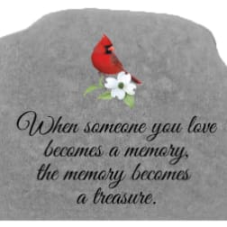 When Someone You Love Becomes A Memory... - Cardinal Memorial Stone