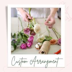 Custom Arrangment