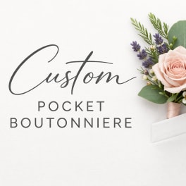 Custom Pocket Boutonniere