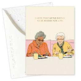 Greeting card with two elderly women at a table and the text "I love that we're going to be besties for life"