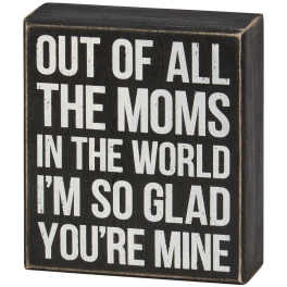 Box Sign All The Moms